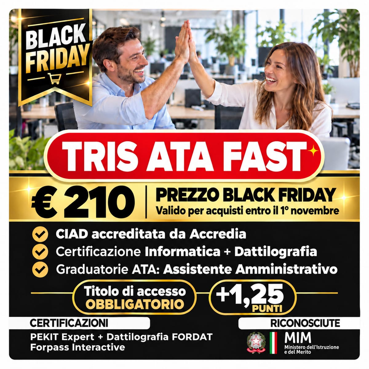 TRIS ATA FAST in offerta Black Friday: CIAD, Dattilografia e Forpass Interactive a 210 euro anziché 245 euro entro il 1° novembre 2026