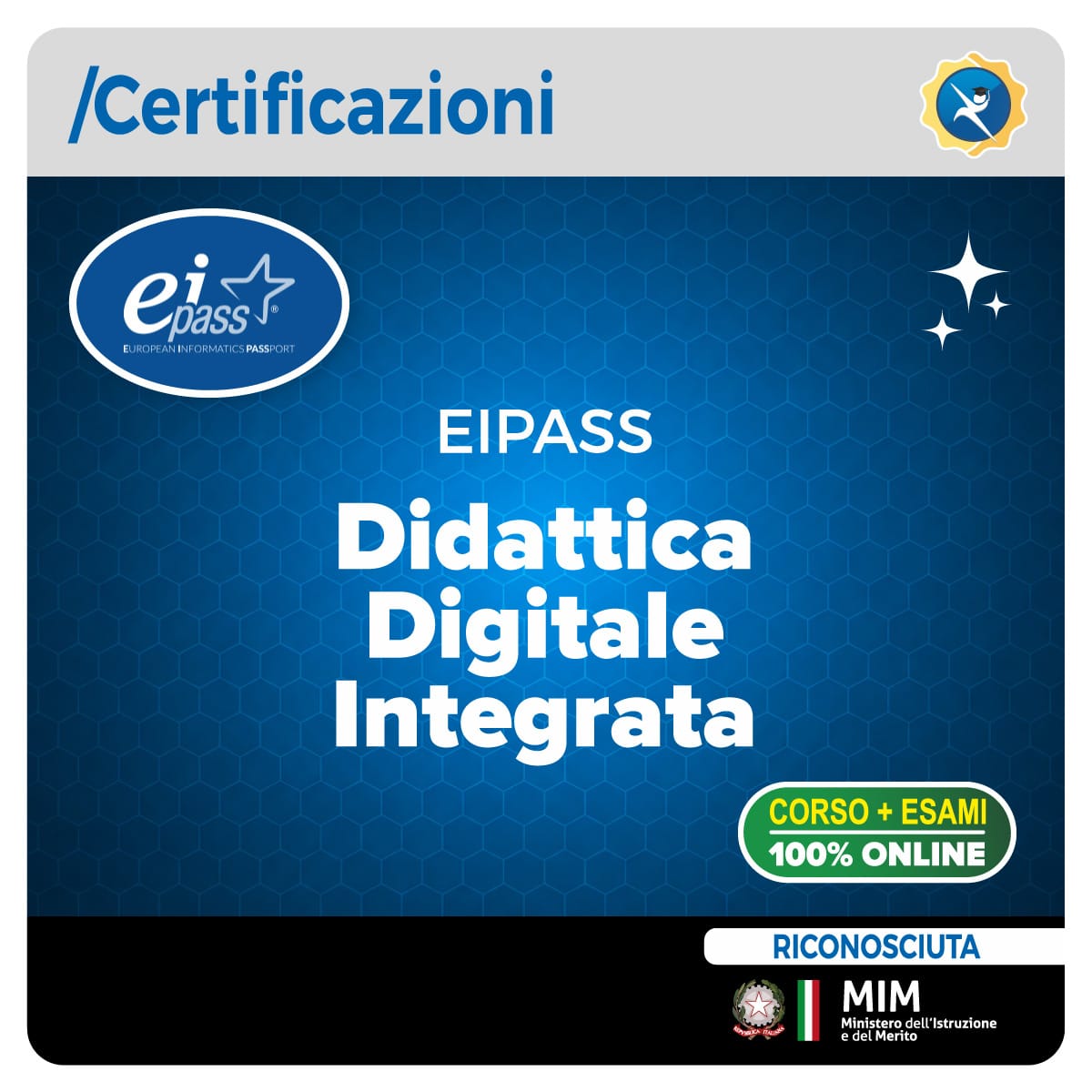 Certificazione EIPASS Didattica Digitale Integrata EIPASS Didattica Digitale Integrata online per competenze didattiche