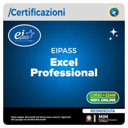 Certificazione EIPASS Excel Professional per competenze avanzate nei fogli di calcolo