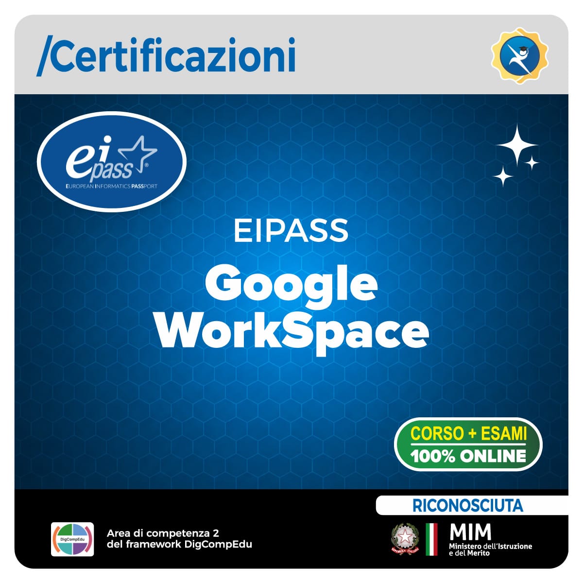 Certificazione EIPASS Google Workspace online EIPASS Google Workspace online per competenze digitali e curriculum