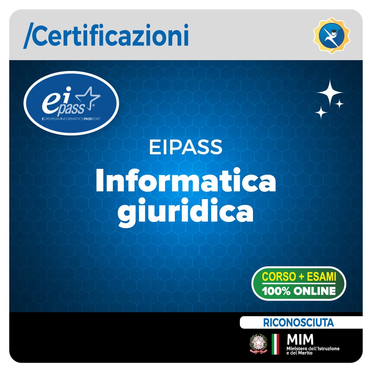 Certificazione EIPASS Informatica Giuridica online EIPASS Informatica Giuridica online per concorsi e curriculum