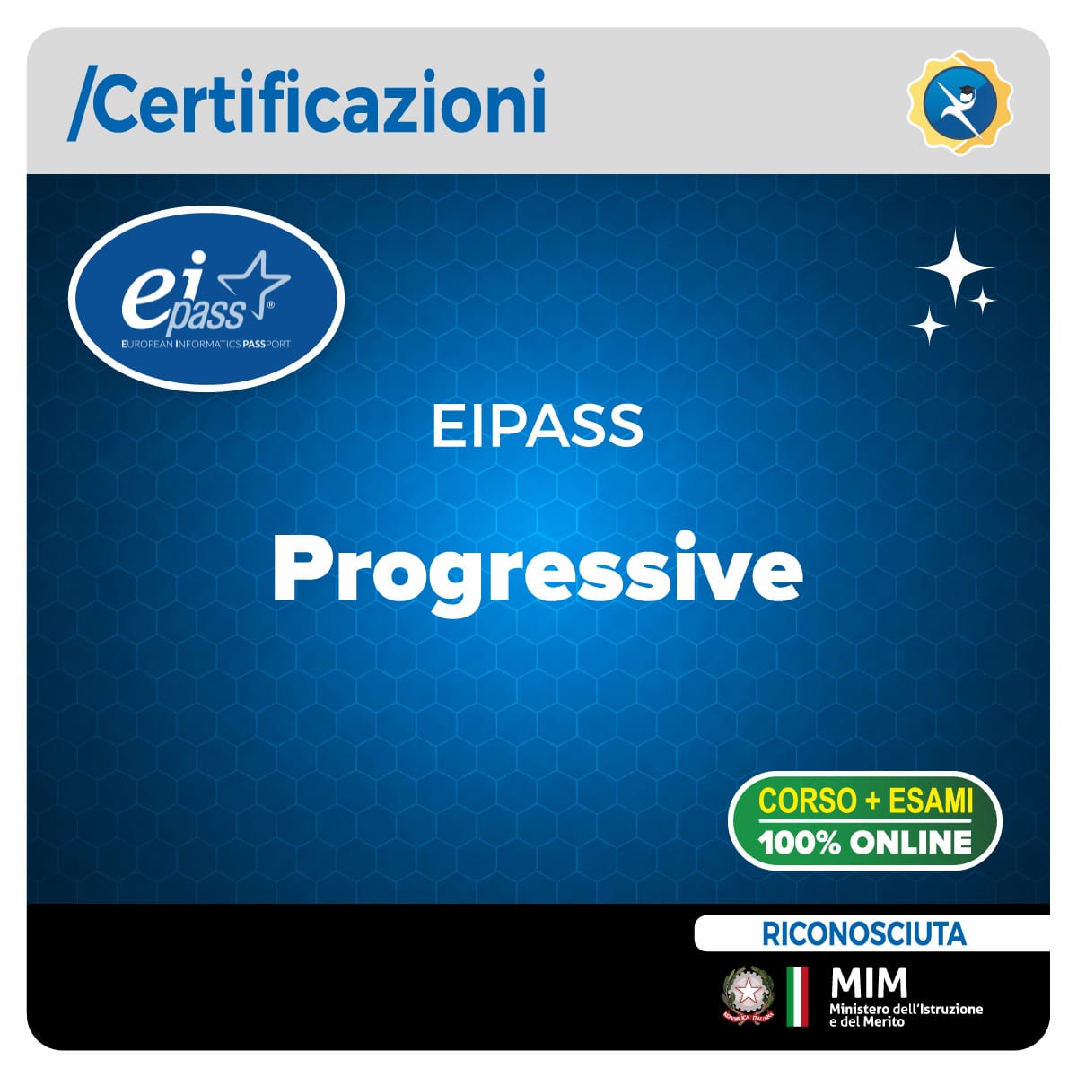 Certificazione EIPASS Progressive online EIPASS Progressive online per curriculum e competenze informatiche