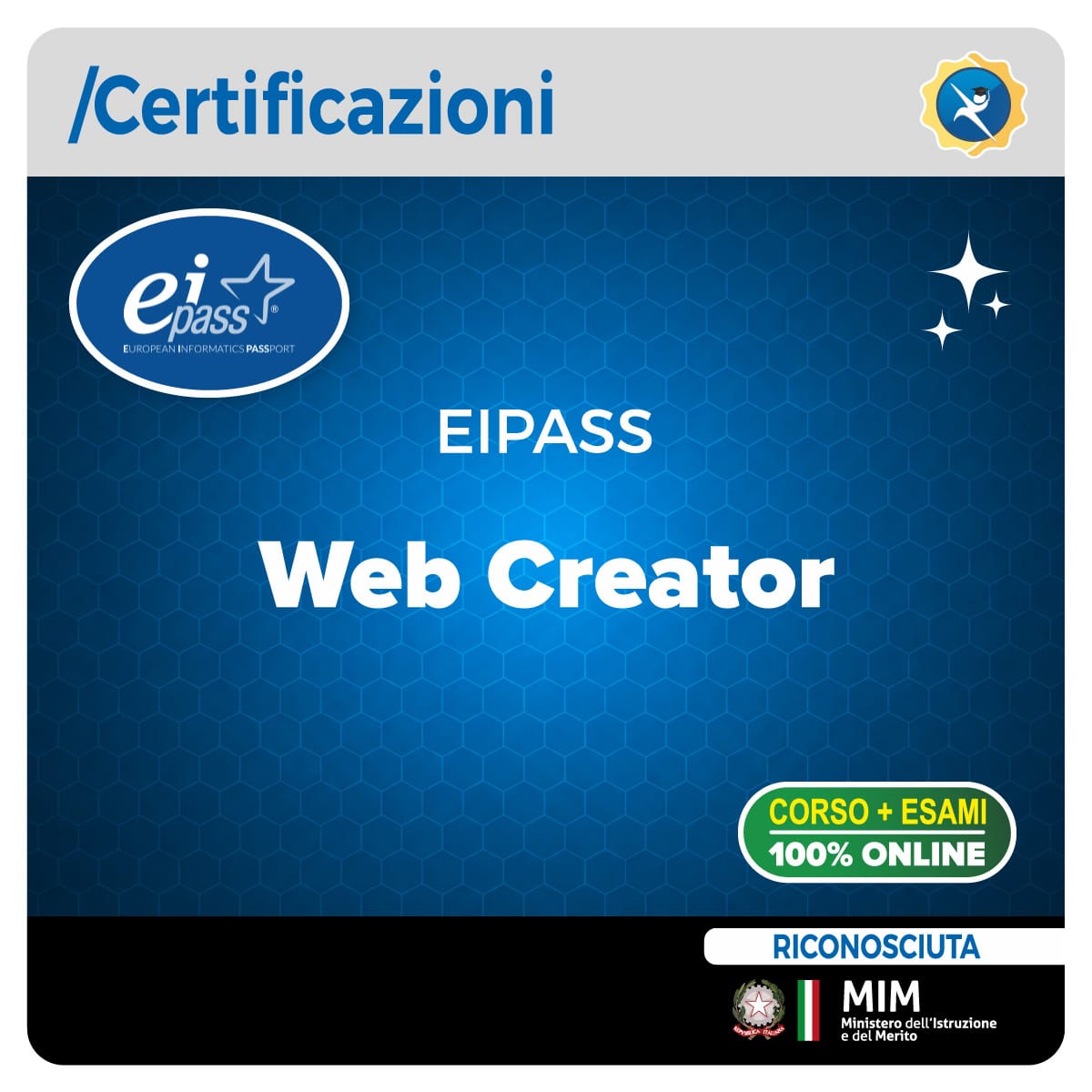 Certificazione EIPASS Web Creator online Corso EIPASS Web Creator online per valorizzare il curriculum